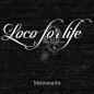Preview: Loco for life